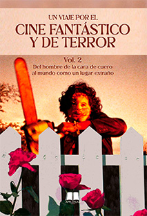 UN VIAJE POR EL CINE FANTASTICO Y DE TERROR  vol. 2