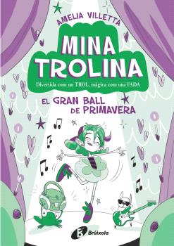 Mina Trolina  n. 2: El gran ball de primavera