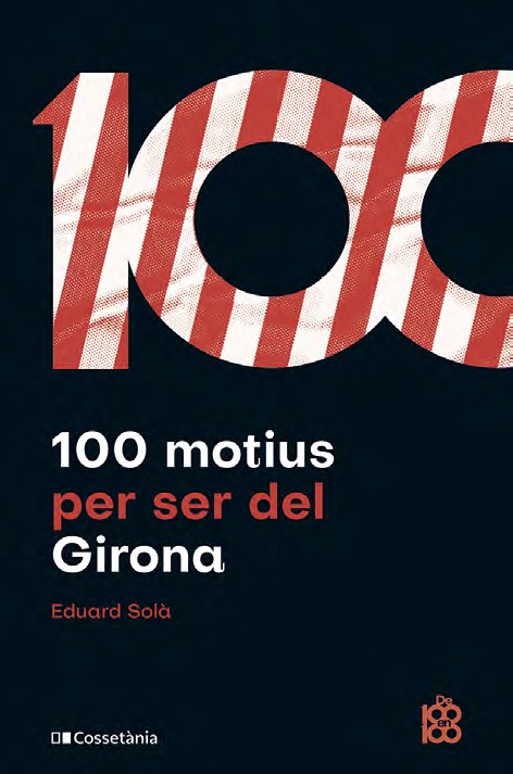 100 MOTIUS PER SER DEL GIRONA