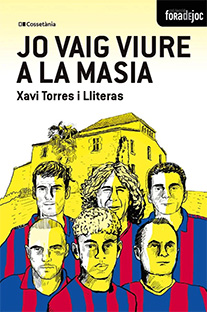 JO VAIG VIURE A LA MASIA