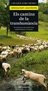 ELS CAMINS DE LA TRANSHUMANCIA
