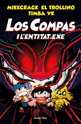LOS COMPAS  n. 6:  Los Compas i l'entitat.exe