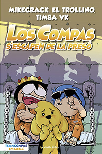 LOS COMPAS  n. 2: LOS COMPAS S'ESCAPEN DE LA PRESÓ