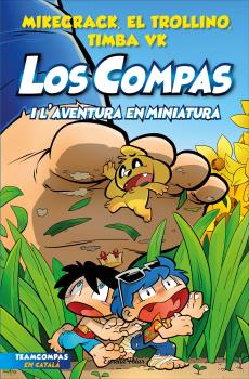 LOS COMPAS  n. 8: Los Compas i l'aventura en miniatura