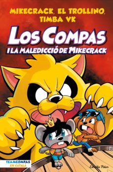 LOS COMPAS  n. 4: I la maldició de Mikecrack