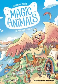 Magic Animals  n. 1:  El poder de l'amulet