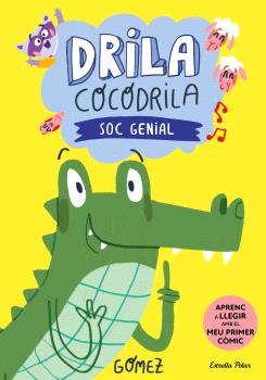 Drila Cocodrila  n. 2: Soc genial