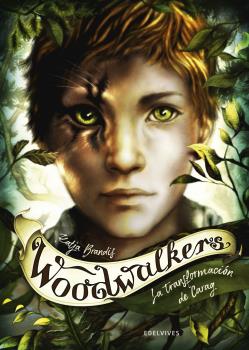 Woodwalkers  n. 1: La transformación de Carag