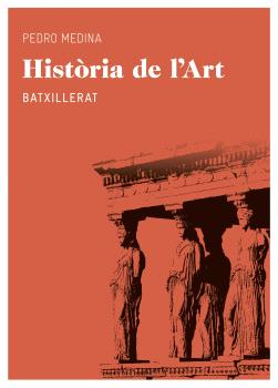 HISTORIA DE L'ART. BATXILLERAT