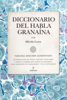 DICCIONARIO DEL HABLA GRANAÍNA