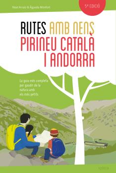 RUTES AMB NENS PEL PIRINEU CATALÀ I ANDORRÀ