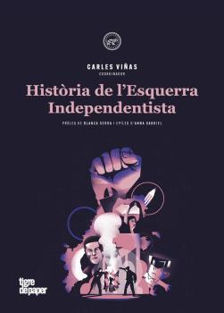 HISTORIA DE L'ESQUERRA INDEPENDENTISTA