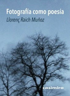 FOTOGRAFÍA COMO POESÍA