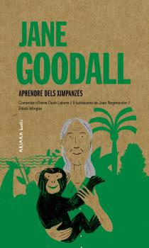 JANE GOODALL. APRENDRE DELS XIMPANZÉS