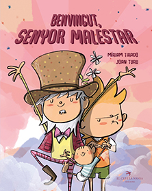 Benvingut, Senyor Malestar