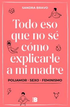 TODO ESO QUE NO SÉ COMO EXPLICARLE A MI MADRE