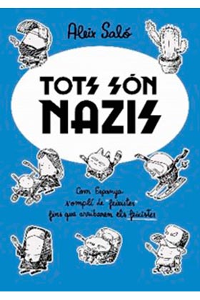 Tots són nazis