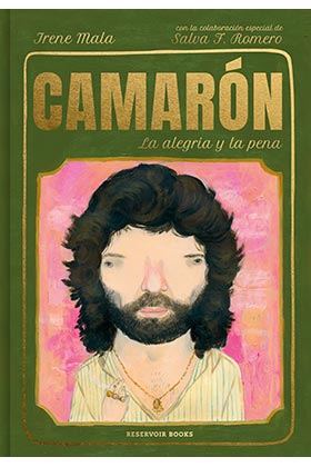 Camarón, la alegría y la pena