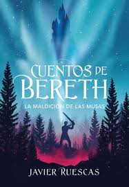 Los cuentos de Bereth  n. 2: LA MALDICIÓN DE LAS MUSAS