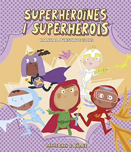 SUPERHEROïNES I SUPERHEROIS
