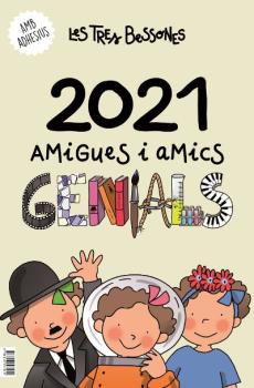 2021 Calendari de Les Tres Bessones. Amigues i amics genials