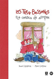 LES TRES BESSONES  Els contes de sempre