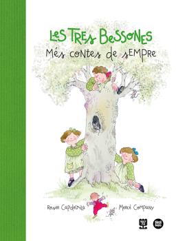 LES TRES BESSONES Més contes de sempre