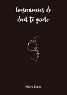 Consecuencias de decir te quiero