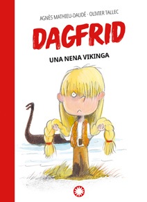 DAGFRID  n. 1: UNA NENA VIKINGA