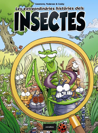 LES EXTRAORDINÀRIES HISTÒRIES DELS INSECTES,LES