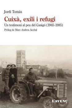 CUIXÀ, EXILI I REFUGI