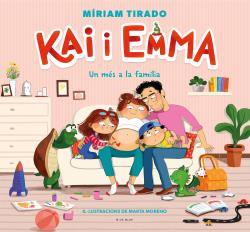 KAI I EMMA  n. 3: Un més a la família