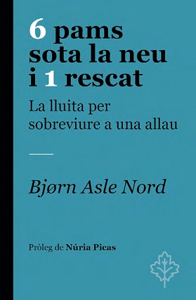 6 pams sota la neu i 1 rescat