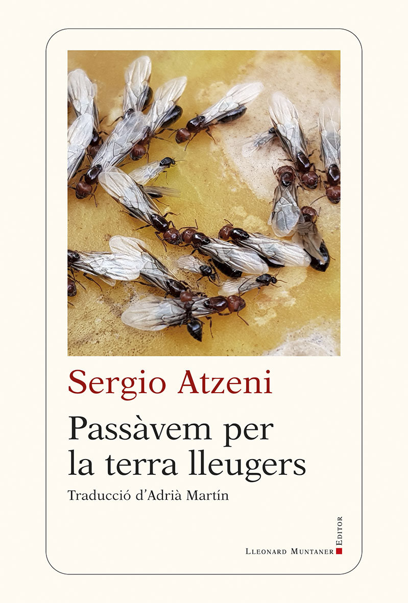 Passàven per la terra lleugers