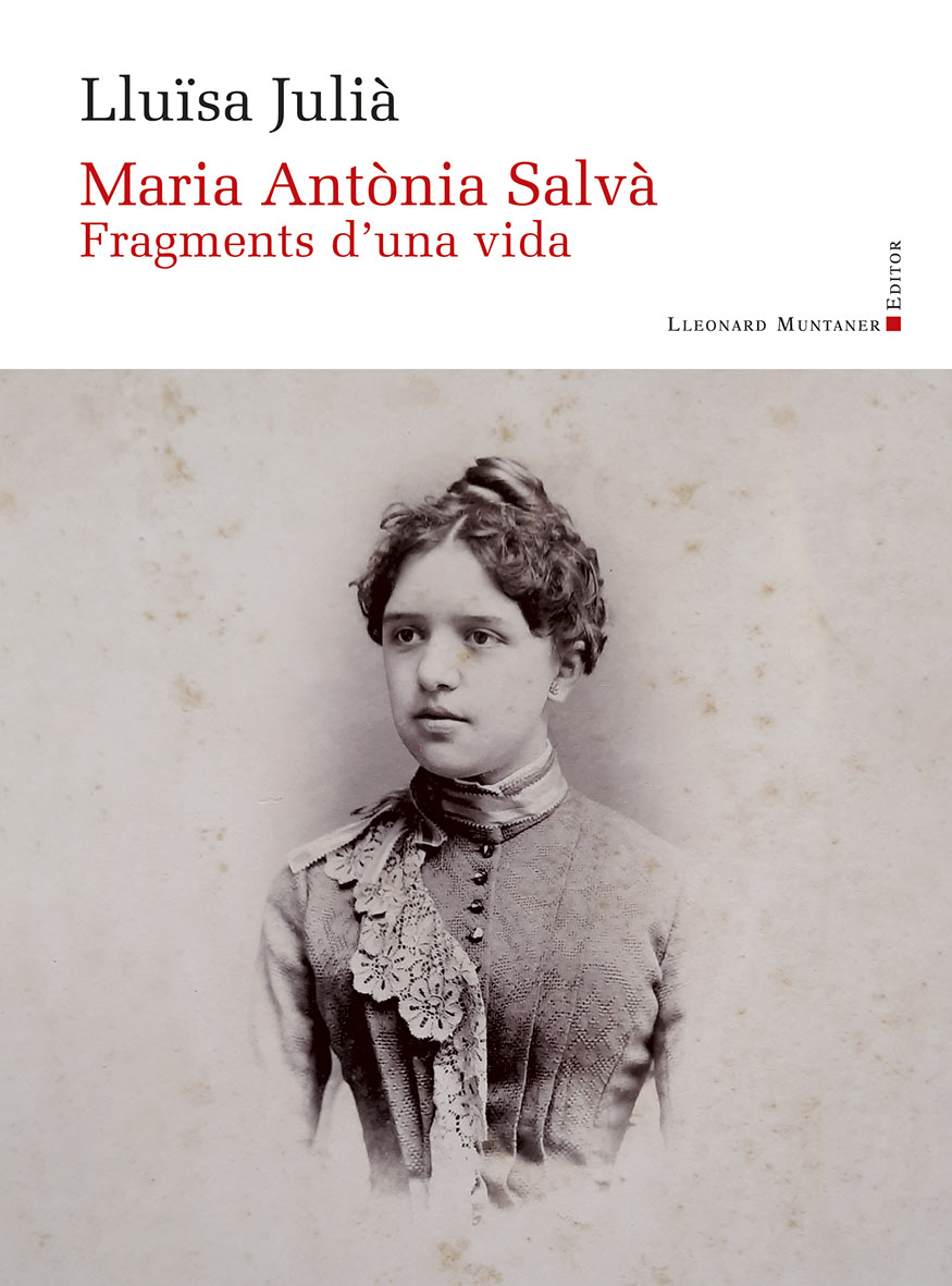 Maria Antònia Salvà. Fragments d'una vida (Panomara 78)
