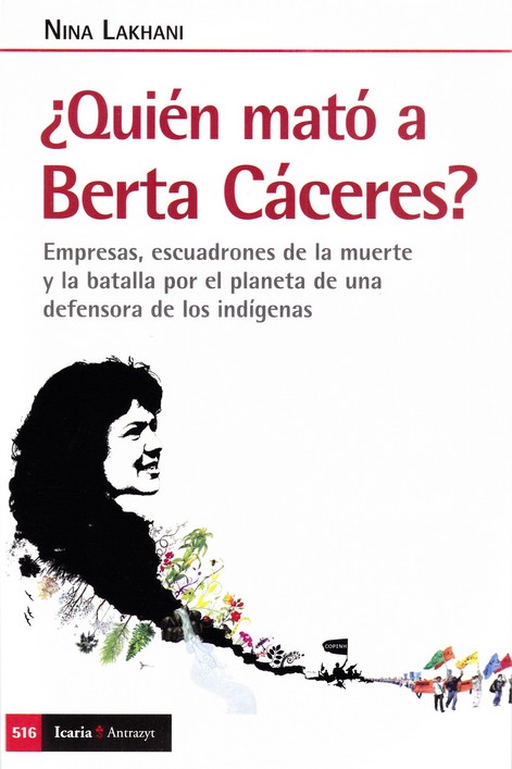 QUIEN MATÓ A BERTA CÁCERES?