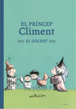 El princep Climent. El dolent