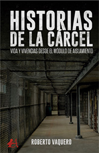 HISTORIAS DE LA CÁRCEL