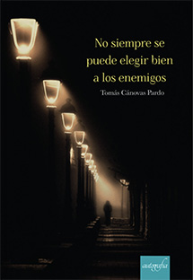No siempre se puede elegir bien a los enemigos