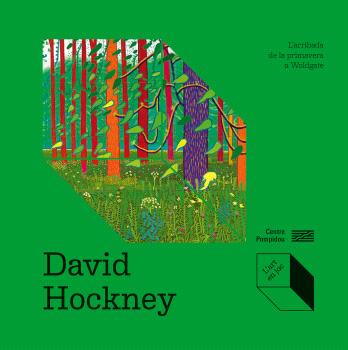 DAVID HOCKNEY: L'ARRIBADA DE LA PRIMAVERA A WOLDGATE