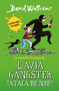 La increïble història de... L'ÀVIA GANGSTER ATACA DE NOU