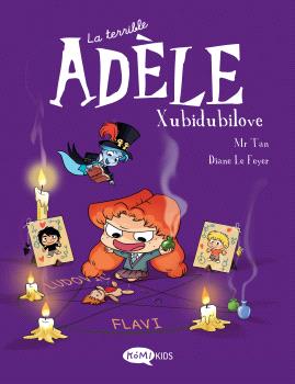 LA TERRIBLE ADÈLE  n. 10: XUBIDUBILOVE