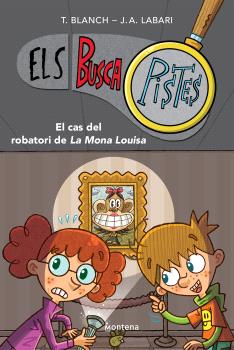 ELS BUSCAPISTES  n. 3: EL CAS DEL ROBATORI DE LA MONA LOUISA