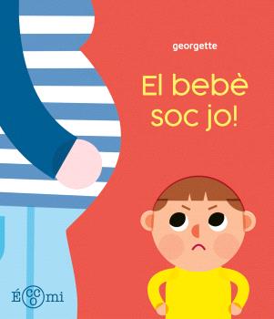 ¡EL BEBE SOC JO!