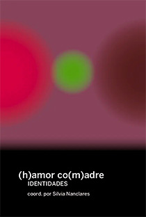 (h)amor co(m)adres  IDENTIDADES