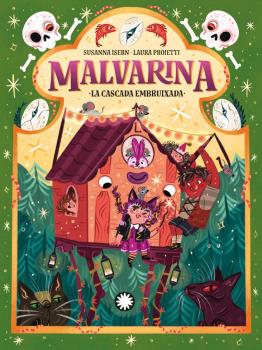 MALVARINA  n. 4: LA CASCADA EMBRUIXADA
