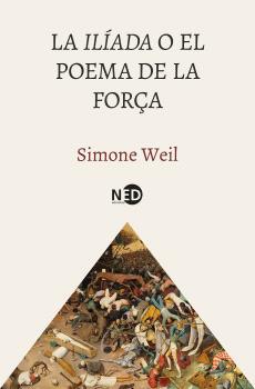 LA "ILÍADA" O EL POEMA DE LA FORÇA