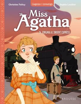 MISS AGATHA  n. 2: Enigma a l'Orient Express
