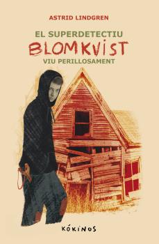 EL SUPERDETECTIU BLOMKVIST  n. 2:  VIU PERILLOSAMENT