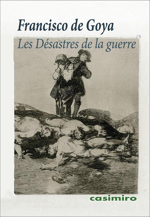LES DÉSASTRES DE LA GUERRE fra